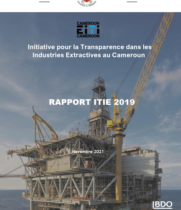 Rapport ITIE 2019: Initiative pour la Transparence dans les Industries Extractives au Cameroun