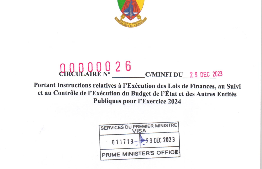 CIRCULAIRE PORTANT INSTRUCTIONS RELATIVES A L’EXECUTION DE LA LOI DE FINANCES 2024